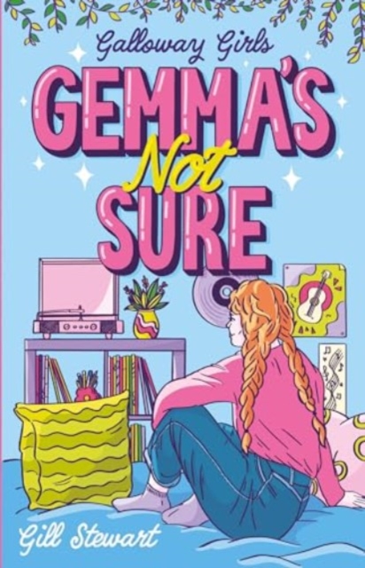 Galloway Girls: Gemma's Not Sure, Paperback / softback Book