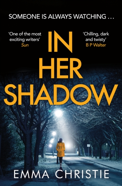 In Her Shadow : An absolutely gripping Times Thriller of the Month, Paperback / softback Book