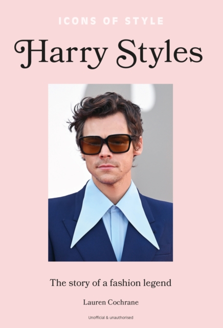Icons of Style – Harry Styles, Hardback Book