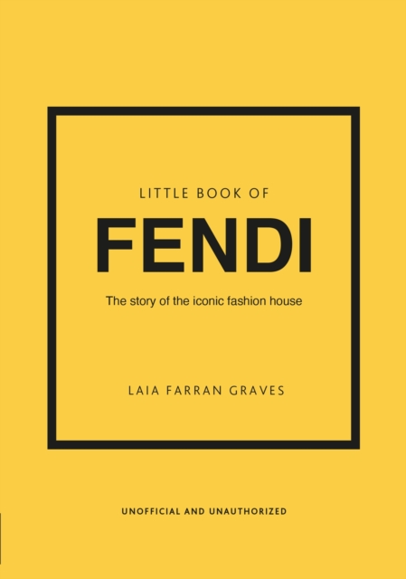Little Book of Fendi : The story of the iconic fashion brand, EPUB eBook