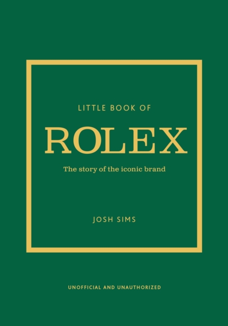 Little Book of Rolex : The story behind the iconic brand, EPUB eBook