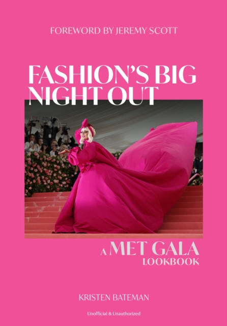 Fashion's Big Night Out : A Met Gala Lookbook, EPUB eBook