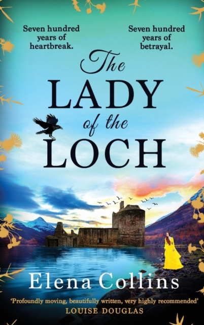 The Lady of the Loch : A page-turning, unforgettable timeslip novel from Elena Collins, Hardback Book
