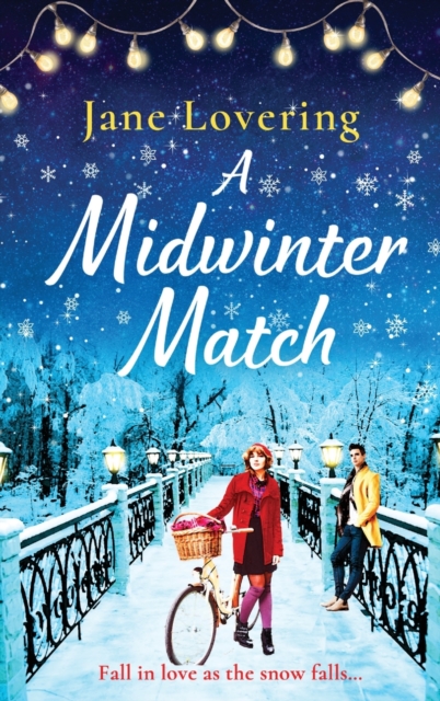 A Midwinter Match : A funny, feel-good read from the author of The Country Escape, Hardback Book
