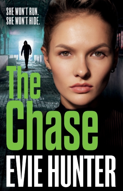 The Chase : The gripping revenge thriller from Evie Hunter, Paperback / softback Book