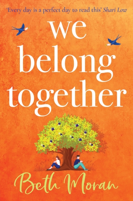We Belong Together : The perfect heartwarming, feel-good read, Paperback / softback Book