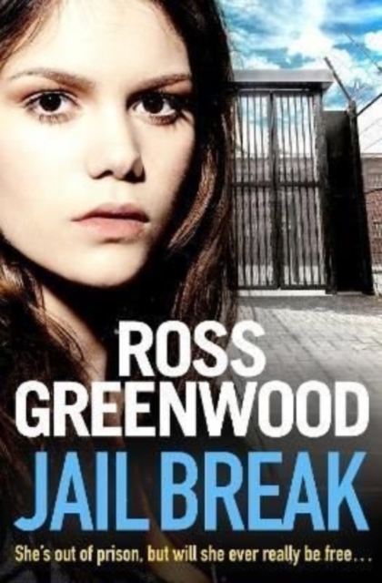 Jail Break : A shocking, page-turning prison thriller from Ross Greenwood, Hardback Book
