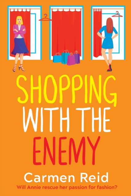 Shopping With The Enemy : A laugh-out-loud feel-good romantic comedy from Carmen Reid, Paperback / softback Book