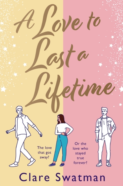 A Love to Last a Lifetime : The epic love story from Clare Swatman, author of Before We Grow Old, Paperback / softback Book
