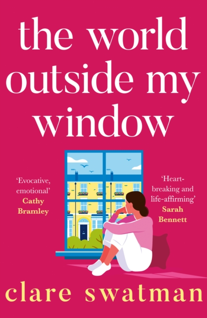 The World Outside My Window : A beautiful page-turning and breathtaking novel from Clare Swatman, EPUB eBook