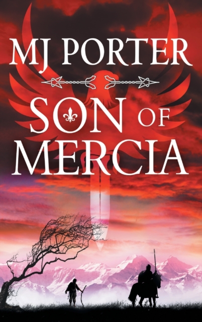Son of Mercia : An action-packed historical series from MJ Porter, Hardback Book