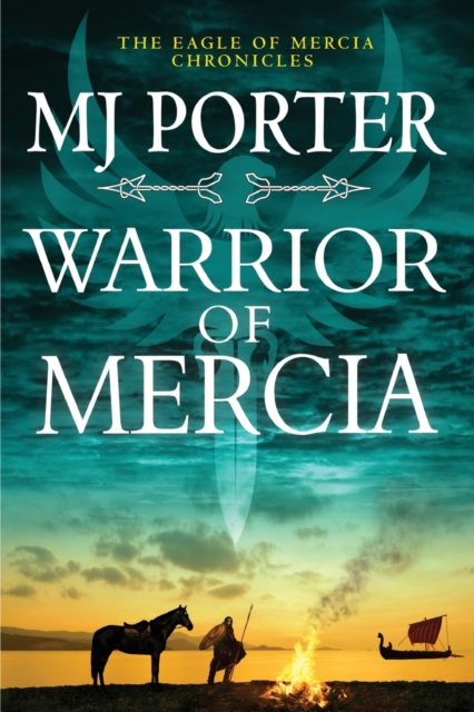 Warrior of Mercia : The action-packed historical thriller from MJ Porter, Paperback / softback Book