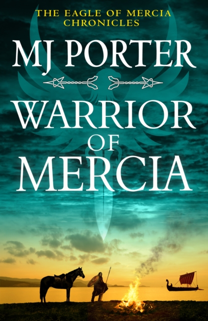 Warrior of Mercia : The action-packed historical thriller from MJ Porter, EPUB eBook