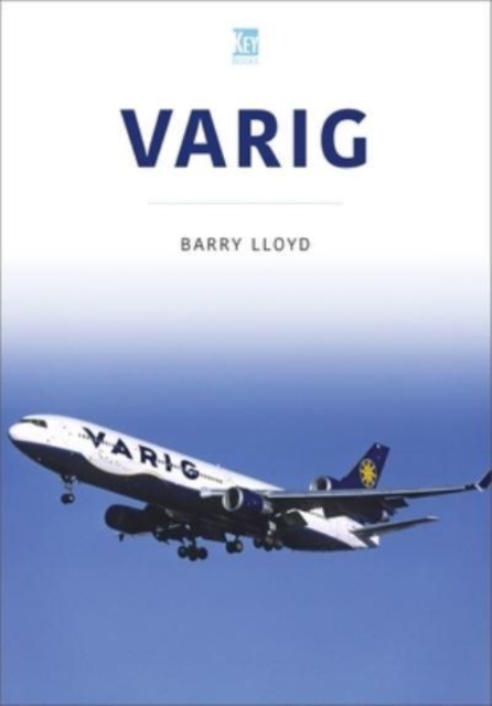 Varig: Star of Brazil, Paperback / softback Book
