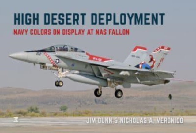 High Desert Deployment : Navy Colour on Display on NAS Fallon, Paperback / softback Book