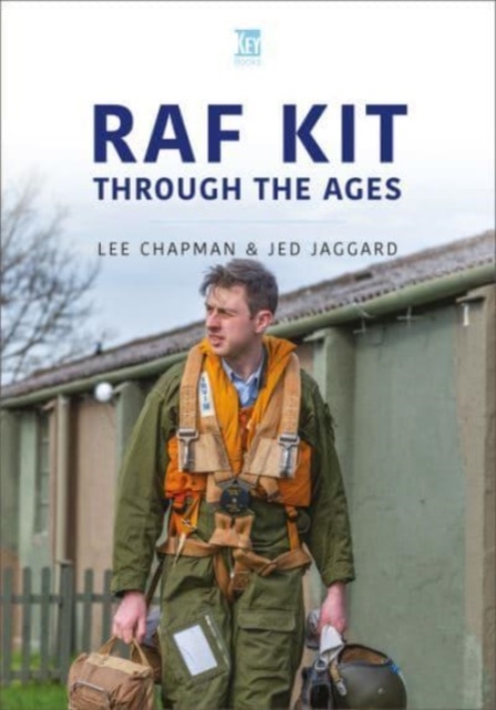 RAF Kit Through the Ages, Paperback / softback Book
