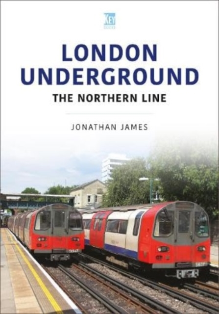 London Underground : The Northern Line, Paperback / softback Book