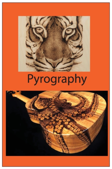 Pyrography, Paperback / softback Book