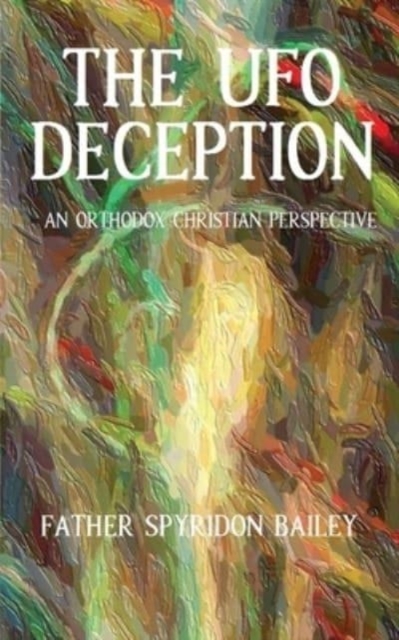 THE UFO DECEPTION, Paperback / softback Book