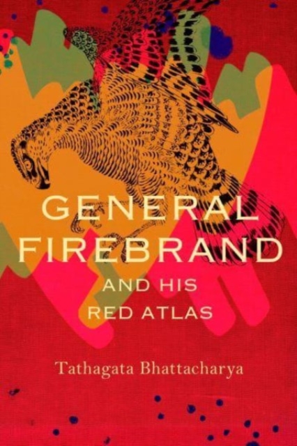 General Firebrand and His Red Atlas, Hardback Book