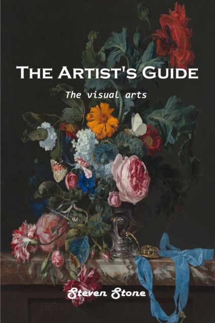 The Artist's Guide : The visual arts, Paperback / softback Book