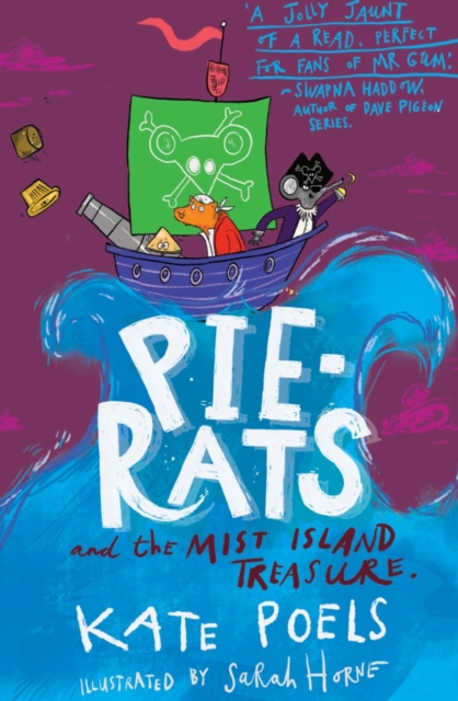The Pie-Rats : And The Mist Island Treasure, Paperback / softback Book