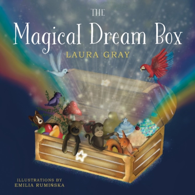 The Magical Dream Box : Where will your imagination take you?, Paperback / softback Book