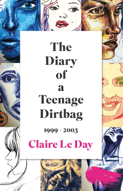 The Diary of a Teenage Dirtbag : 1999 - 2003, EPUB eBook