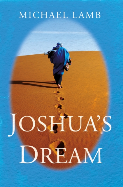 Joshua's Dream, Hardback Book
