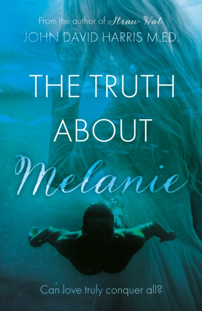 The Truth About Melanie, Paperback / softback Book