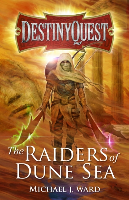 DestinyQuest : The Raiders of Dune Sea, EPUB eBook