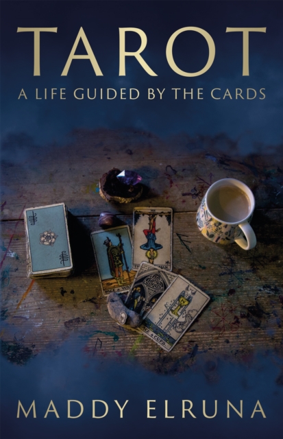 Tarot : A Life Guided by the Cards, EPUB eBook