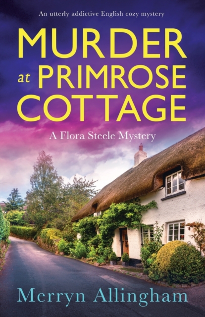 Murder at Primrose Cottage : An utterly addictive English cozy mystery, Paperback / softback Book