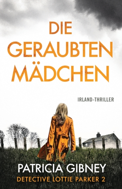 Die geraubten Madchen : Irland-Thriller, Paperback / softback Book