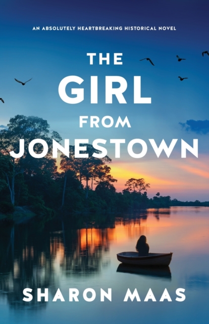 The Girl from Jonestown : An absolutely heartbreaking historical novel, Paperback / softback Book