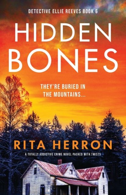 Hidden Bones : A totally addictive crime novel packed with twists, Paperback / softback Book