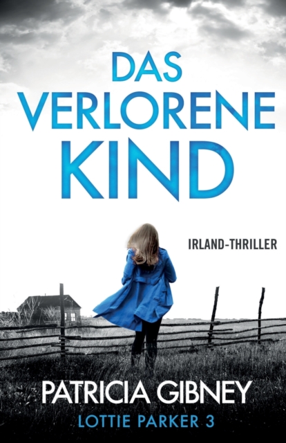 Das verlorene Kind : Irland-Thriller, Paperback / softback Book