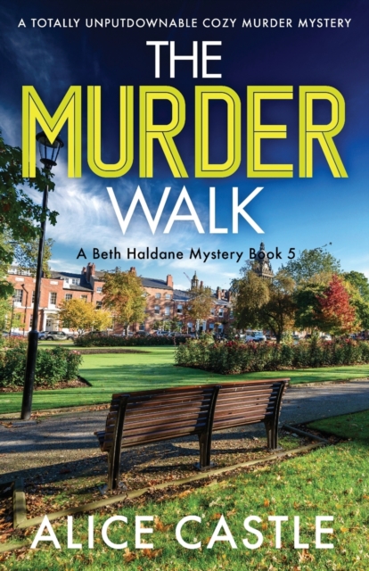 The Murder Walk : A totally unputdownable cozy murder mystery, Paperback / softback Book