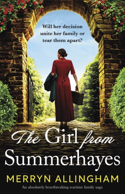 The Girl from Summerhayes : An absolutely heartbreaking wartime family saga, Paperback / softback Book