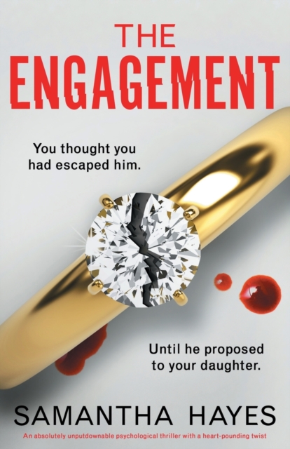 The Engagement : An absolutely unputdownable psychological thriller with a heart-pounding twist, Paperback / softback Book