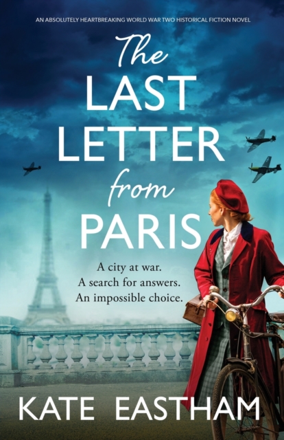 The Last Letter from Paris : An absolutely heartbreaking World War Two historical fiction novel, Paperback / softback Book