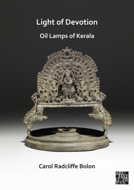 Light of Devotion: Oil Lamps of Kerala, PDF eBook