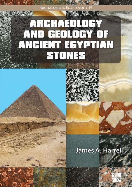 Archaeology and Geology of Ancient Egyptian Stones, Multiple-component retail product, shrink-wrapped Book