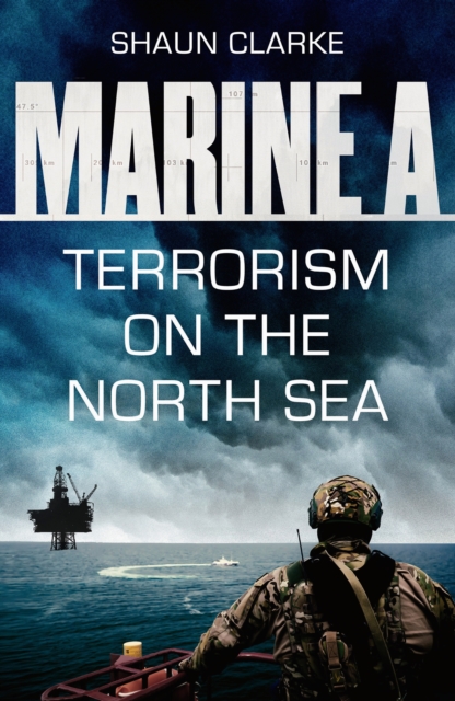Marine A SBS: Terrorism on the North Sea, EPUB eBook