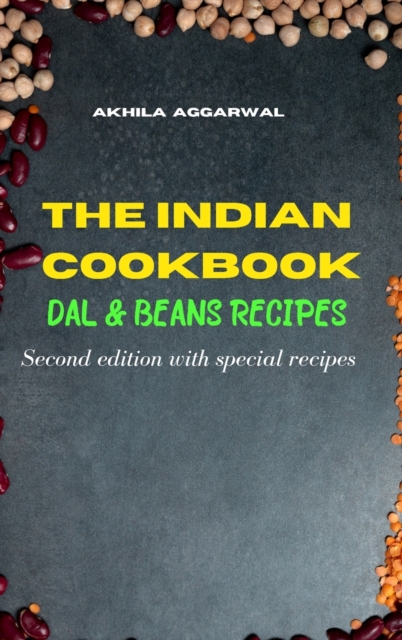 INDIAN DAL AND BEAN RECIPES SECOND EDITI, Hardback Book