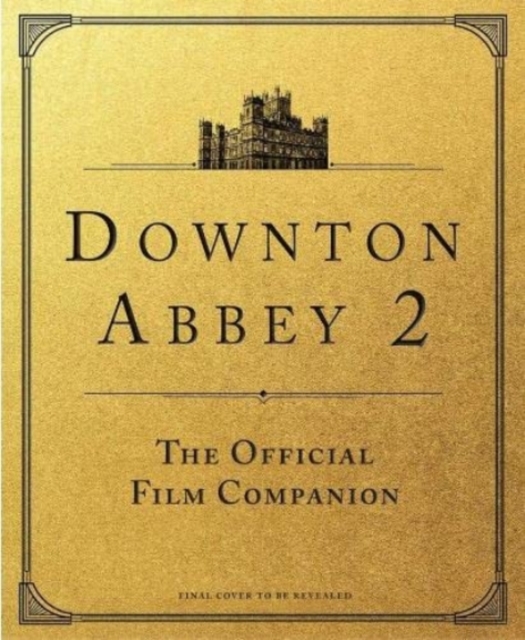 Film Companion Downton Abbey Pelicula Amazon Julian Fellowes