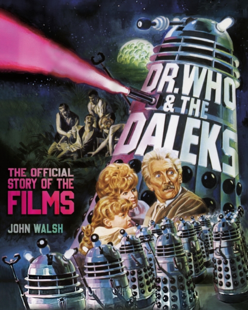 Dr. Who & The Daleks: The Official Story of the Films, EPUB eBook