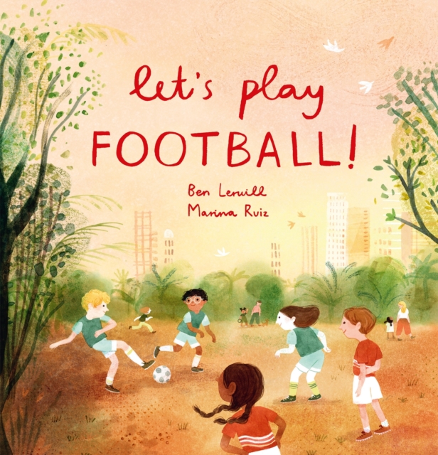 Let's Play Football!, Hardback Book