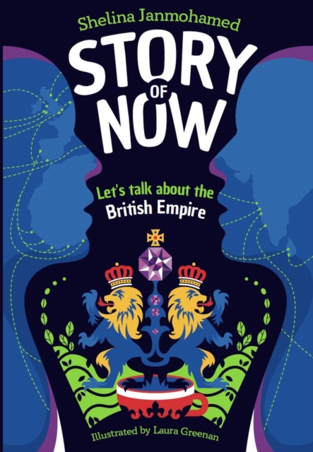 Story of Now : Let's Talk about the British Empire, EPUB eBook
