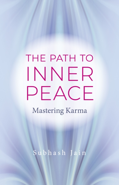 Path to Inner Peace : Mastering Karma, EPUB eBook